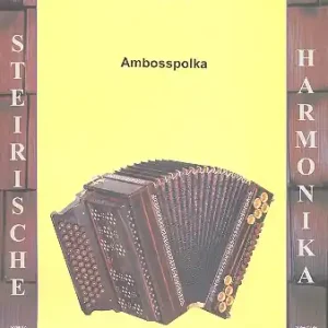 Sofort Bestellen Ambosspolka für Steirische Harmonika