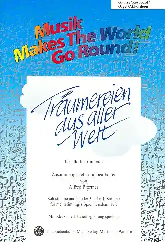Träumereien aus aller Welt für flexibles Ensemble Aktuell