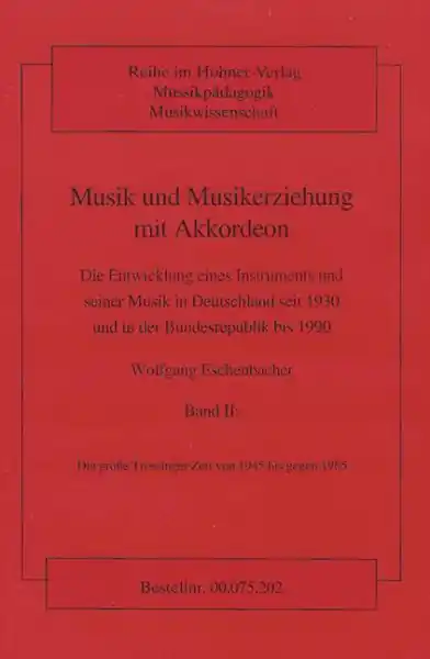 Musik und Musikerziehung mit Akkordeon Band 2 Die große Trossinger Zeit - von 1945 bis gegen 1965 Meistverkauft
