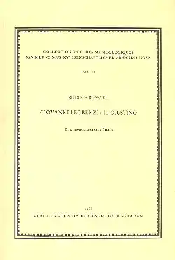 Super-Preis Giovanni Legrenzi Il Giustino Eine mongraphische Studie