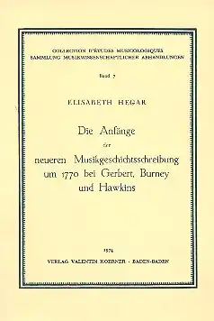 Die Anfänger der neueren Musikgeschichtsschreibung um 1770 bei Gerbert, Burney und Hawkins Kostenloser Rückversand