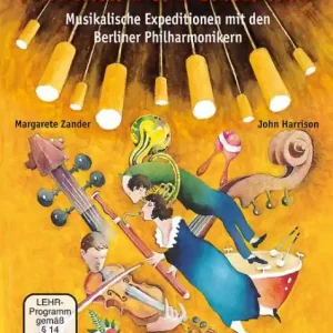 Wirbelwind und Saitentanz (+DVD) Musikalische Expeditionen mit den Berliner Philharmonikern Bestpreis
