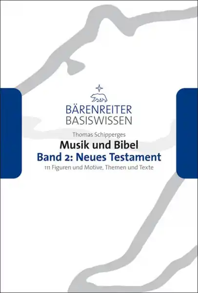 Nur Heute Musik und Bibel Band 2 Neues Testament 111 Figuren und Motive, Themen und Texte