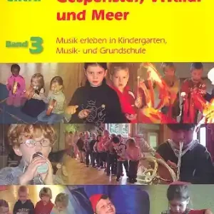 Gespenster, Vivaldi und Meer (+CD) Musik erleben in Kindergarten, Musikschule und Grundschule Jetzt Kaufen