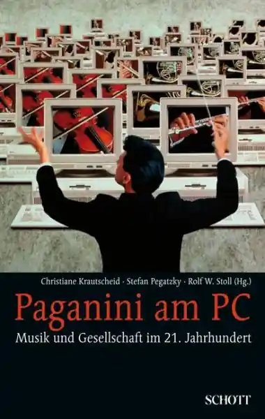 Paganini am PC Musik und Gesellschaft im 21. Jahrhundert Highlight
