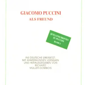 Preisknaller Giacomo Puccini als Freund Quellenschriften zu Puccini Band 2