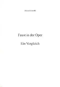 Faust in der Oper - Ein Vergleich Ausverkauf