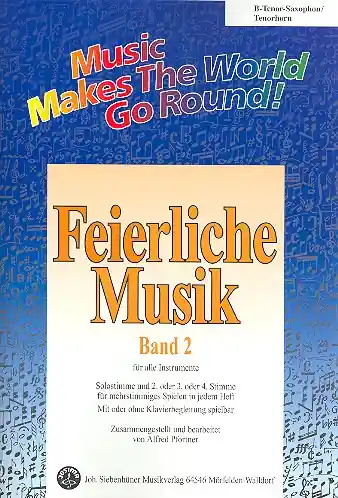 Feierliche Musik Band 2 für flexible Ensemble Tenorsaxophon/Tenorhorn Mega-Angebot