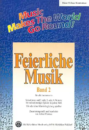 Saisonangebot Feierliche Musik Band 2 für flexible Ensemble Bass/E-Bass/Kontrabass