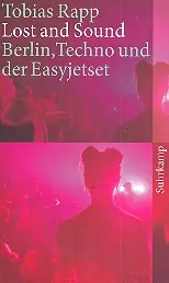 Lost and Sound Berlin, Techno und der Easyjetset Kostenloser Versand