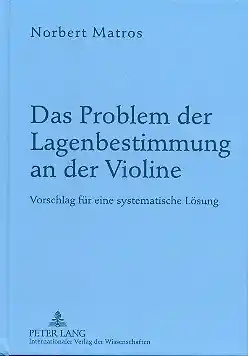 Das Problem der Lagenbestimmung an der Violine Vorschlag für eine Ausverkauf