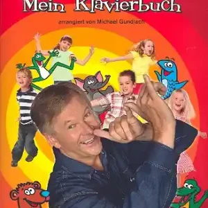 Mein Klavierbuch für Klavier (mit Text und Akkorden) Garantierte Lieferung