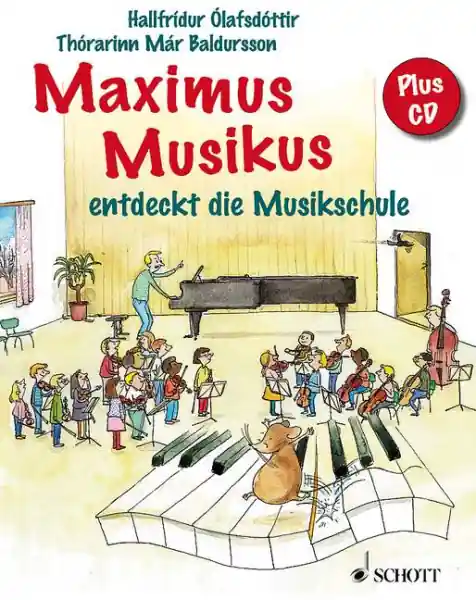 Maximus Musikus (+CD) entdeckt die Musikschule Preiswert