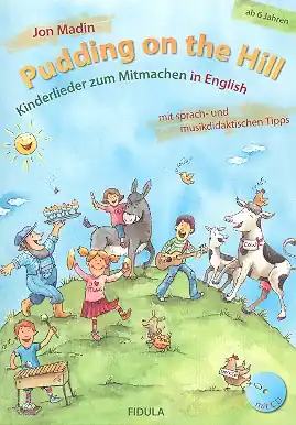 Nur Für Kurze Zeit Pudding on the Hill (+CD) Liederbuch mit sprach- und musikdidaktischen Tipps