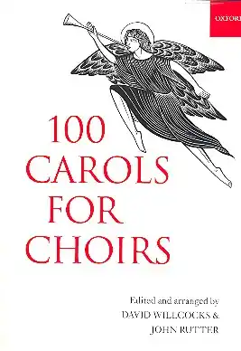 100 Carols for Choirs for mixed chorus and piano (organ) Angebot