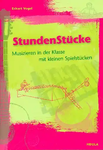 Stundenstücke für Orff, Bassstäbe, E-Bass, Klavier, Gitarre und Schlaginstrumente Expressversand