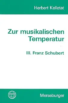 Zur musikalischen Temperatur Band 3 Franz Schubert Bestpreis