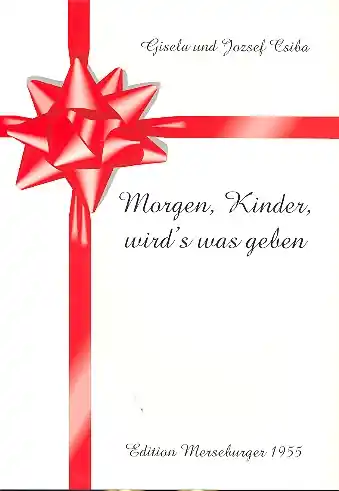Neu Morgen Kinder wird's was geben 22 Weihnachtslieder für 2 Trompeten