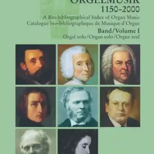 Bestpreis Repertorium Orgelmusik 1150-2000 Band 1: Orgel solo Komponisten - Werke - Editionen. 57 Länder - Ein