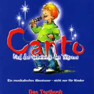 Garantierte Lieferung Canto und das Geheimnis des Tritonus Textbuch