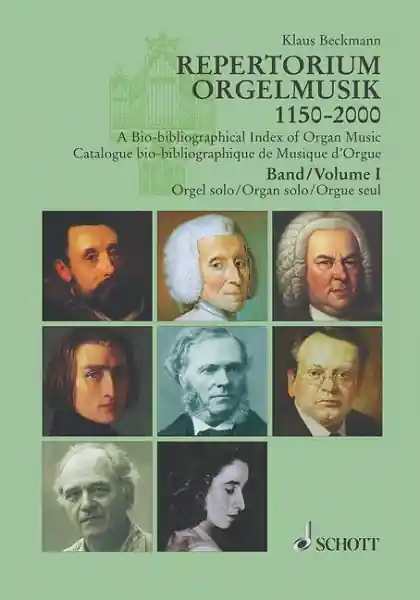 Must-Have Repertorium Orgelmusik 1150-2000 Band 1 und 2 Komponisten - Werke - Editionen. 57 Länder - Eine Ausw