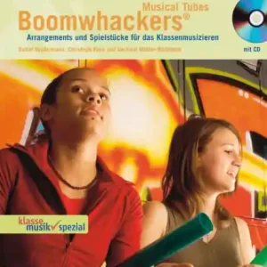 Super-Preis Boomwhackers Musical Tubes Ausgabe 1 (+CD) Arrangements und Spielstücke für das Klassenmusizieren
