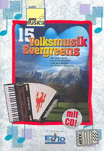 Neue Kollektion 15 Volksmusik Evergreens (+CD) für Steirische