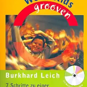 Schneller Versand Wenn Kids grooven (+CD-ROM) 7 Schritte zu einer erfolgreichen