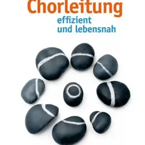 Chorleitung effizient und lebensnah Preisknaller