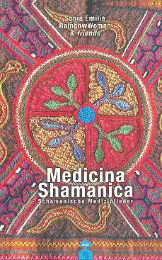 Saisonangebot Medicina Shamanica (+CD) Schamanische Medizinlieder (ohne Noten)