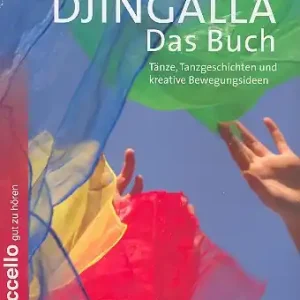Jetzt Bestellen Djingalla - Das Buch Tänze, Tanzgeschichten und kreative Bewegungsideen