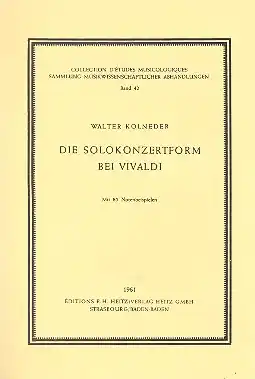 Die Solokonzertform bei Vivaldi mit 85 Notenbeispielen Kostenfreie Lieferung