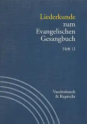 Liederkunde zum EG Band 12 Jetzt Bestellen