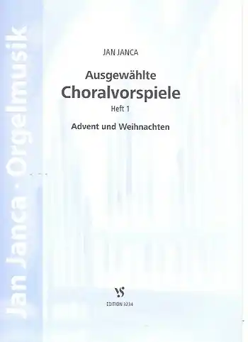 Schneller Versand Ausgewählte Choralvorspiele Band 1 - Advent und Weihnachten für Orgel
