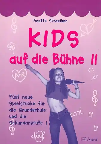 Neue Ware Kids auf die Bühne Band 2 (+Download Material) 5 neu Spielstücke für die Grundschule und die Sekunda