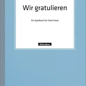 Versand Am Gleichen Tag Wir gratulieren Ein Spielbuch für frohe Feste für Akkordeon