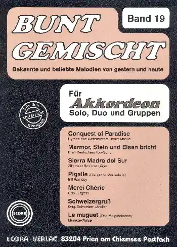 Neu Bunt gemischt Band 19 für Akkordeon (Solo, Duo und Gruppen)