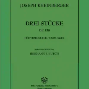 3 Stücke aus op.150 für Violoncello und Orgel Gratis Versand