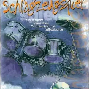 Einstieg ins Schlagzeugspiel (+CD) Eine moderne Lehrmethode für Schneller Versand