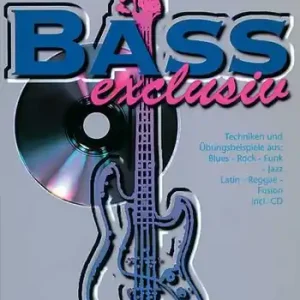 Bass exclusiv (+CD) Techniken und Übungsbeispiele aus Blues, Rock, Sichere Zahlung