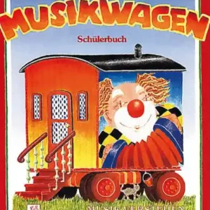 Must-Have Der Musikwagen Schülerbuch Musik verstehen - verstehen durch Msuik
