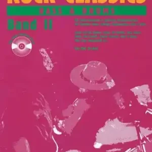 Rock Classics Bass and Drums Band 2 (+CD): Playalong Songbook Neue Kollektion