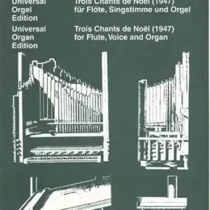 Bestseller 3 Chants de Noel für Flöte, Singstimme und Orgel (dt/en/fr)