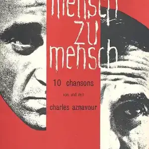 Von Mensch zu Mensch 10 Chansons von und mit Charles Aznavour (d/fr) Bestpreis