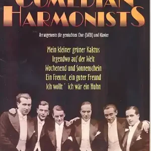 Aktuell Comedian Harmonists für gem Chor und Klavier