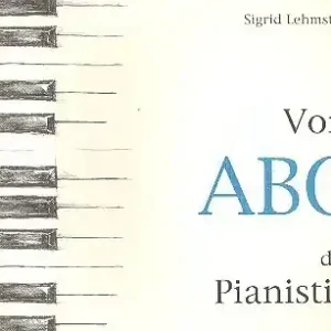 Vor-ABC der Pianistik Der Anfang am Klavier für Kinder von 5-6 Jahren Saisonangebot