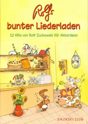 Neue Ware Rolfs bunter Liederladen 12 Hits von Rolf Zuckowski für Akkordeon
