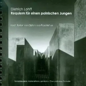 Sofort Bestellen Requiem für einen polnischen Jungen für Mezzosopran, Knabenstimme, gem Chor und Kammerorchester