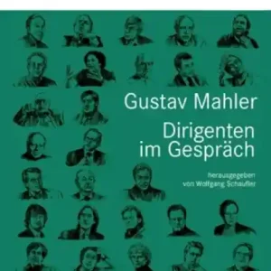 Kostenloser Versand Gustav Mahler Dirigenten im Gespräch