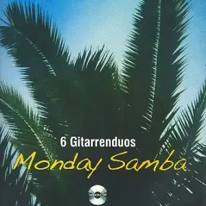 Monday Samba (+CD) für 2 Gitarren Partitur und Stimmen Nur Für Kurze Zeit